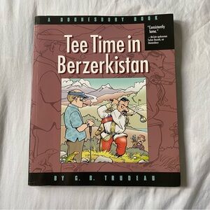 (3 for $12) Tee Time in Berzerkistan Book by G.B. Trudeau